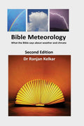 BIBLE METEOROLOGY: What the Bible says about weather and climate