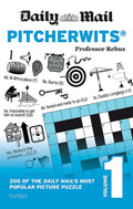 Daily Mail Pitcherwitsvolume 1 (Daily Mail Puzzle Books)