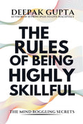 The Rules of Being Highly Skillful