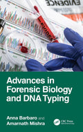 ADVANCES IN FORENSIC BIOLOGY AND DNA TYPING (HB 2025)