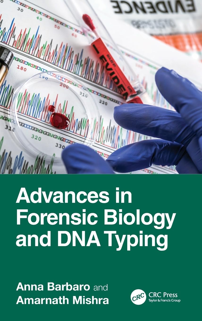 ADVANCES IN FORENSIC BIOLOGY AND DNA TYPING (HB 2025)