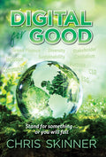 Digital For Good: Stand for something or you will fall