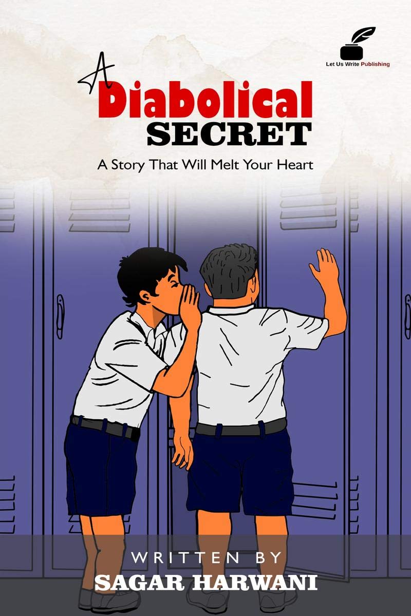 A Diabolical Secret : A Story That Will Melt Your Heart