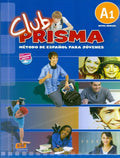 Club Prisma A1  Libro de alumno + CD (Spanish Edition)