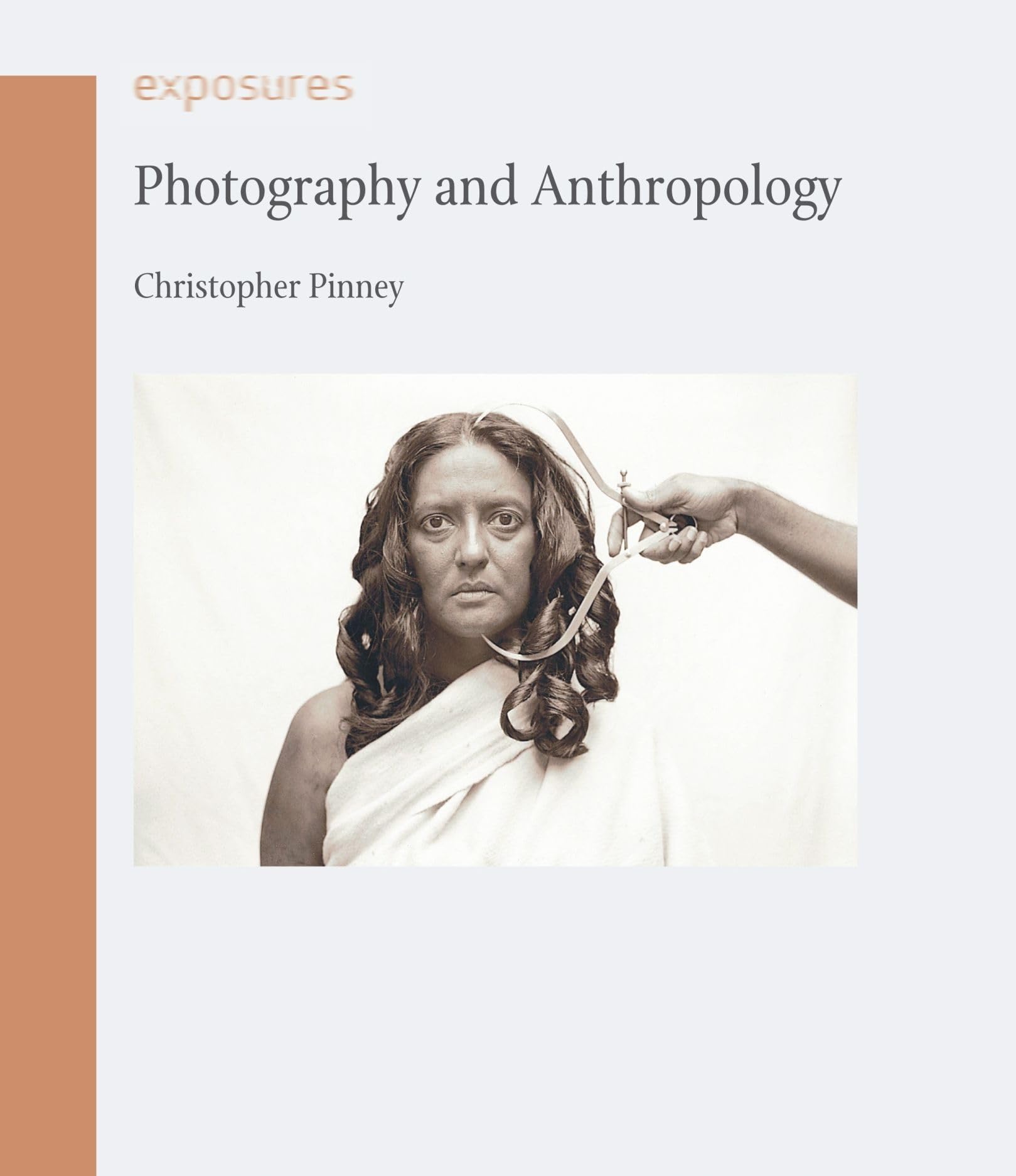 Photography and Anthropology (Exposures)