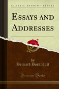Essays and Addresses (Classic Reprint)