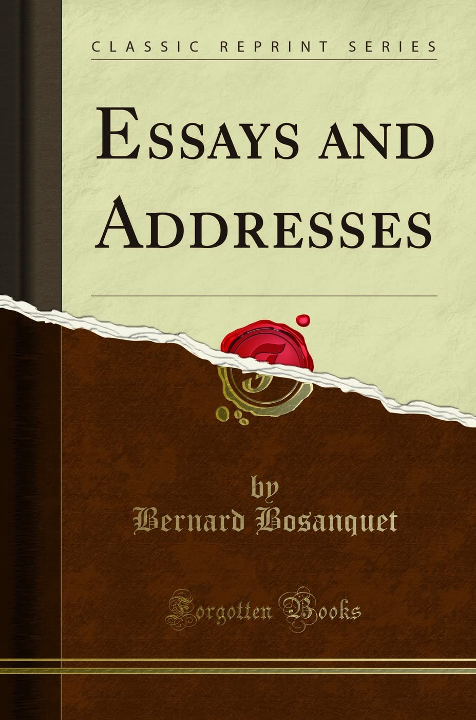 Essays and Addresses (Classic Reprint)