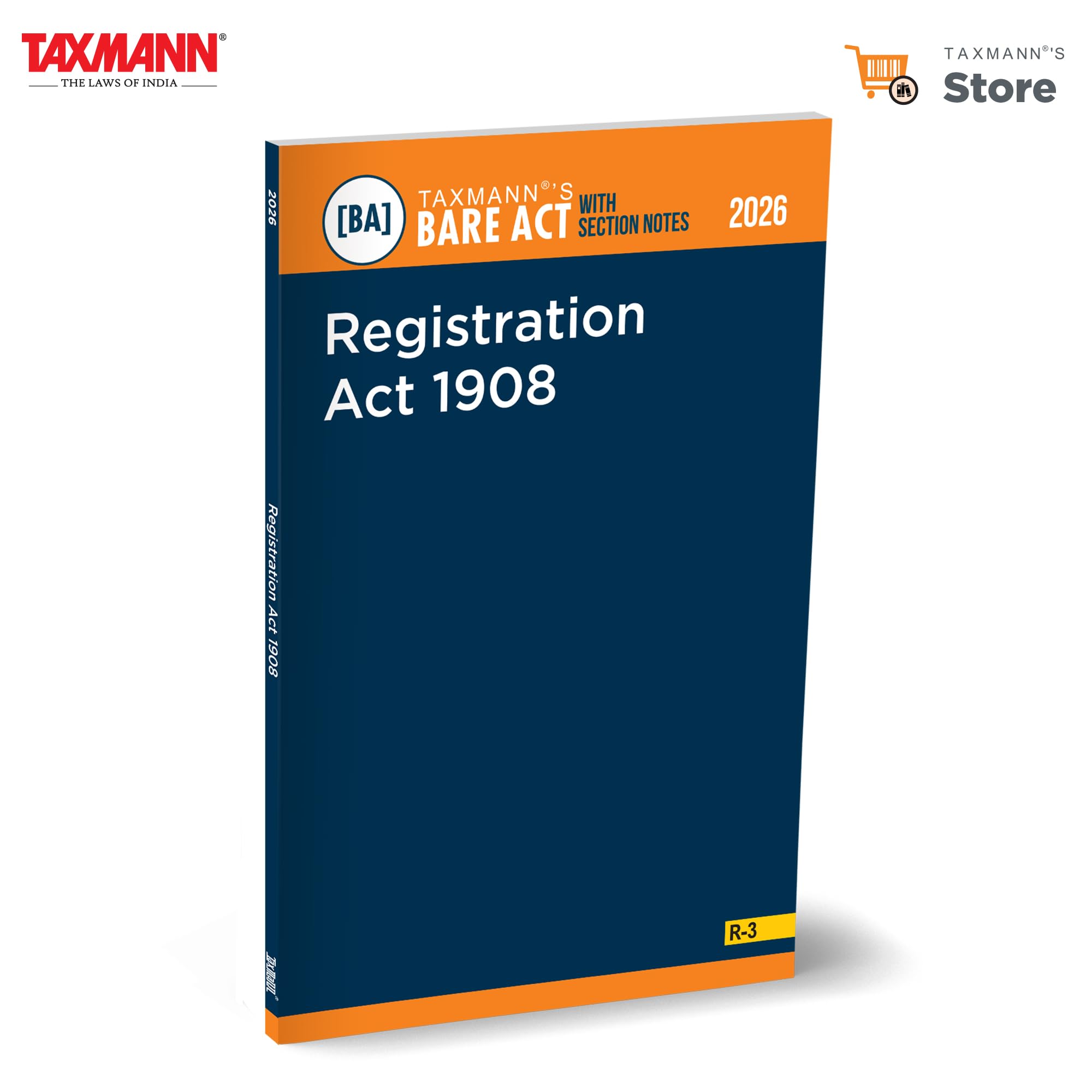 Taxmanns Registration Act 1908 [Bare Act with Section Notes]  Integrating Authentic Bare Act Text | Concise Sectionwise Note