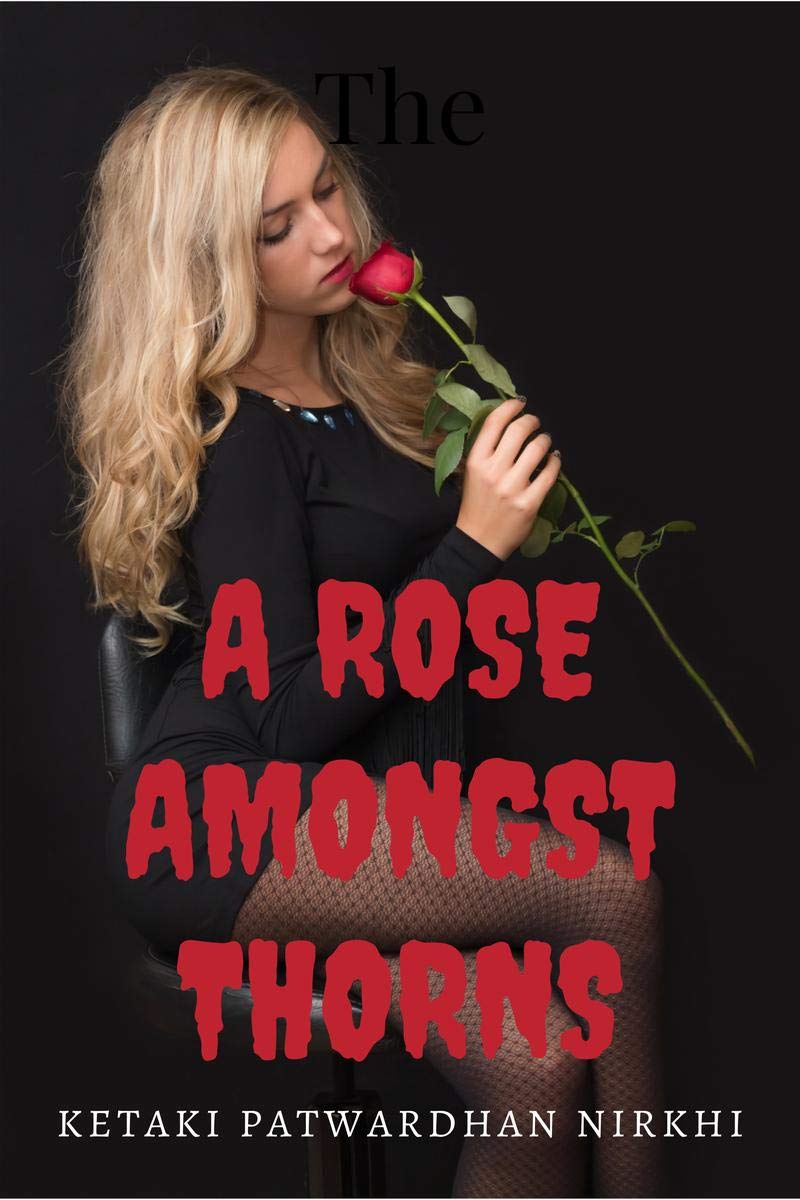 A Rose Amongst Thorns