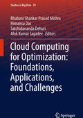 Cloud Computing for Optimization: Foundations, Applications, and Challenges (Studies in Big Data, 39)