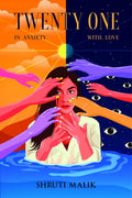 21  Twenty One : In Anxiety With Love