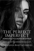 The Perfect Imperfect