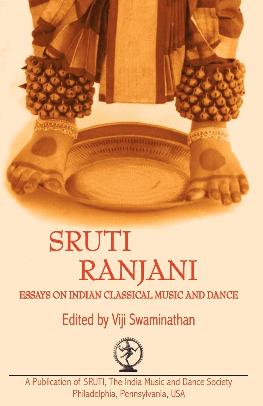Sruti Ranjani: Essays on Indian Classical Dance and Music