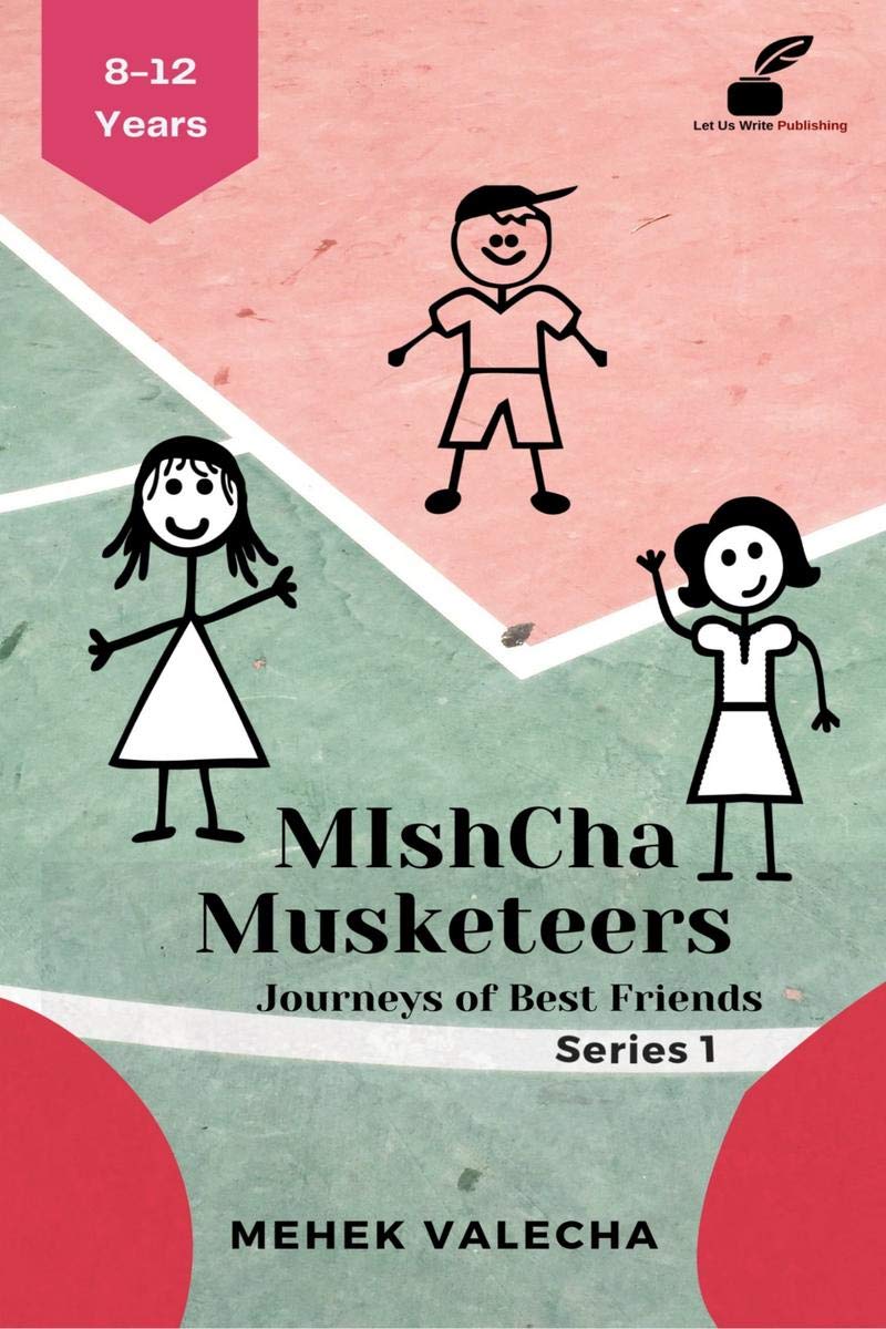 Mishcha Musketeers : Journeys Of Best Friends