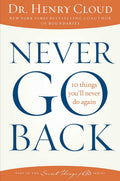 Never Go Back: 10 Things Youll Never Do Again