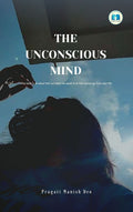 The Unconscious Mind