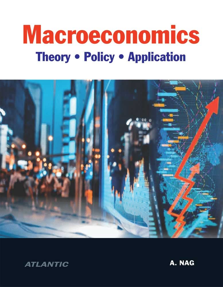 Macroeconomics: Theory, Policy And Application