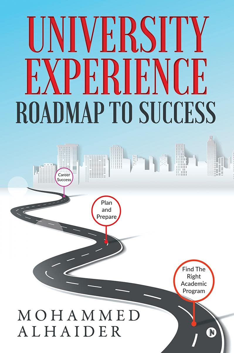 University Experience: Roadmap To Success