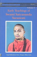 Early Teachings of Swami Satyanadna Saraswati: Vol. 1