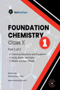 Foundation Chemistry Part1 : Class 10