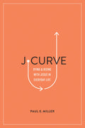 JCurve: Dying and Rising with Jesus in Everyday Life