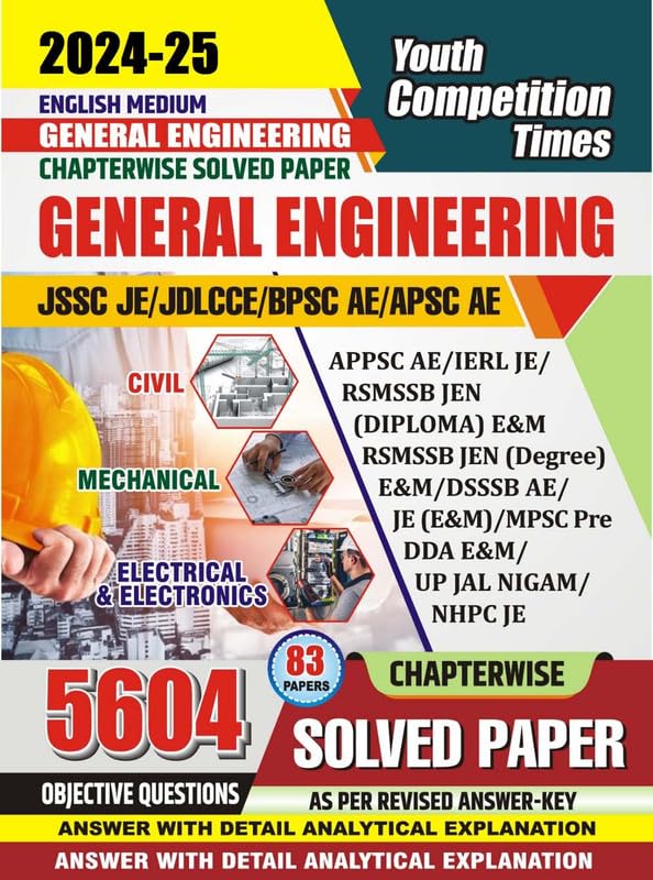 Youth Competition Times GENERAL ENGINEERING CHAPTERWISE SOLVED PAPERS | ENGLISH MEDIUM