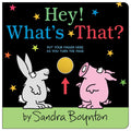 Hey! Whats That? (Boynton on Board (Sandra Boynton Board Books))