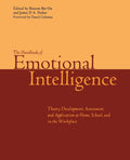 The Handbook of Emotional Intelligence: The Theory and Practice of Development, Evaluation, Education, and Applicationat Home,