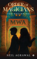 ORDER OF MAGICIANS: THE BEGINNING