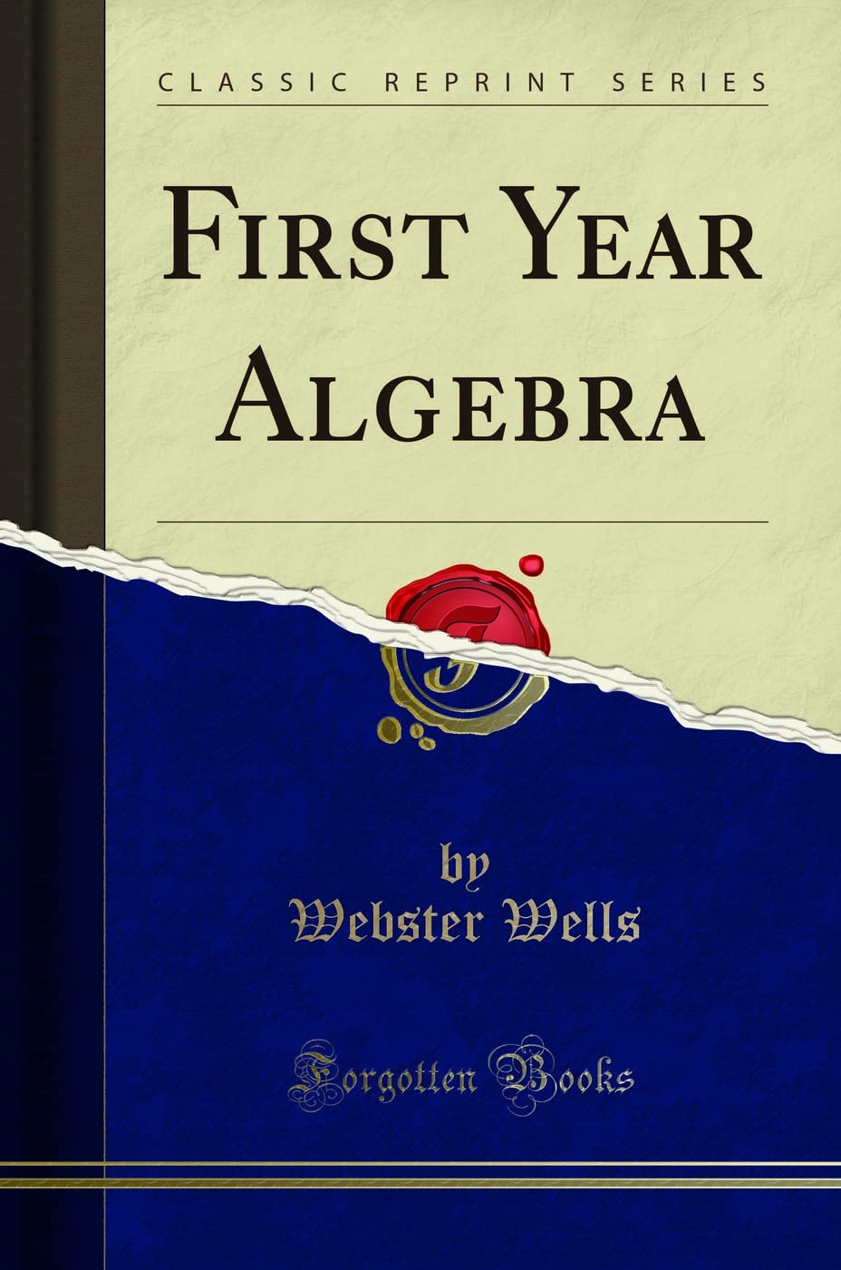 First Year Algebra (Classic Reprint)