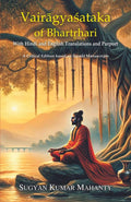 Vairagyasataka of Bhartrhari: With Hindi and English Translations and Purport: A Critical Edition Based on Sarada Manuscripts