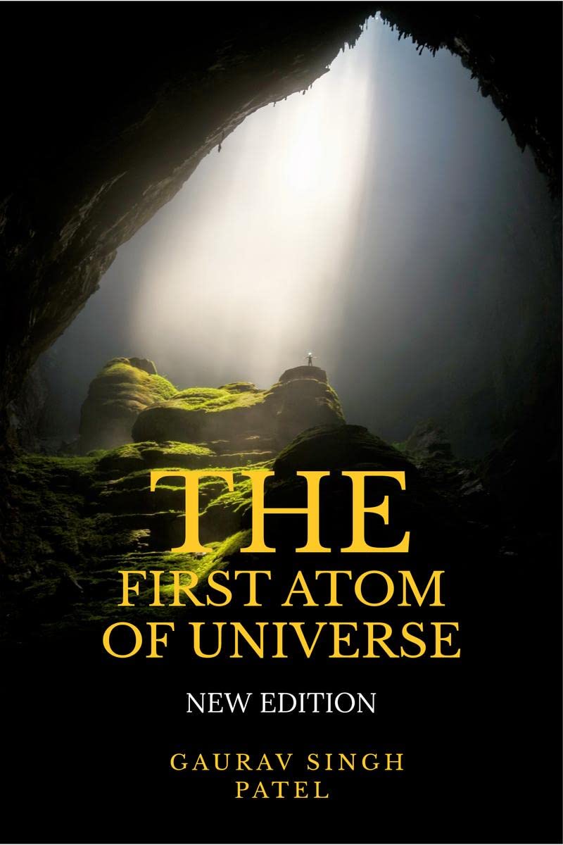 The first atom of universe : new edition
