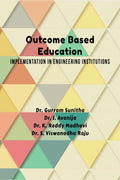 Outcome Based Education : Implementation in Engineering Institutions
