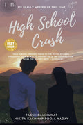 High School Crush : We Really Messed up this time