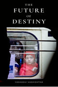 The Future of Destiny : Part 1