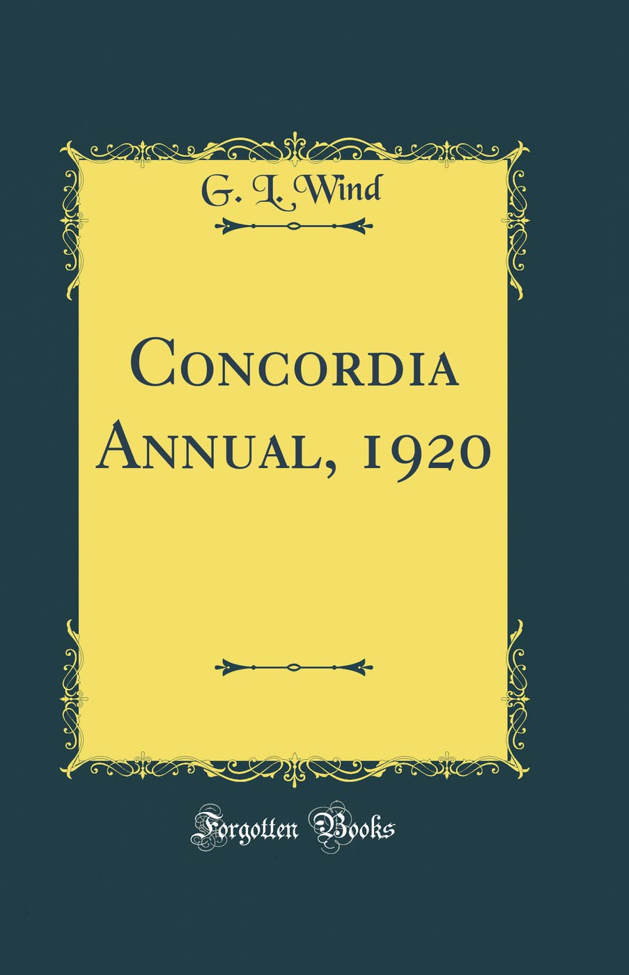 Concordia Annual, 1920 (Classic Reprint)