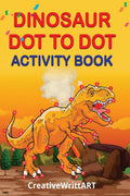 Dinosaur Dot To Dot Activity Book : Dot To Dot Books For Kids Ages 48 | Connect The Dots