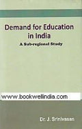 Demand for Education in India: A Subregional Study