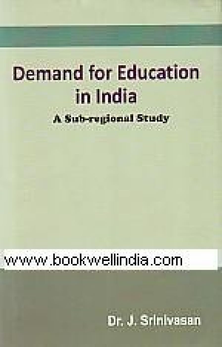 Demand for Education in India: A Subregional Study