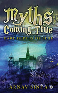 Myths Coming True : Dark Depths of Blue