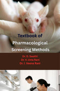 Textbook of Pharmacological Screening Methods: Experimental Models, CPCSEA & OECD Guidelines, and Drug Evaluation Methods in Pre
