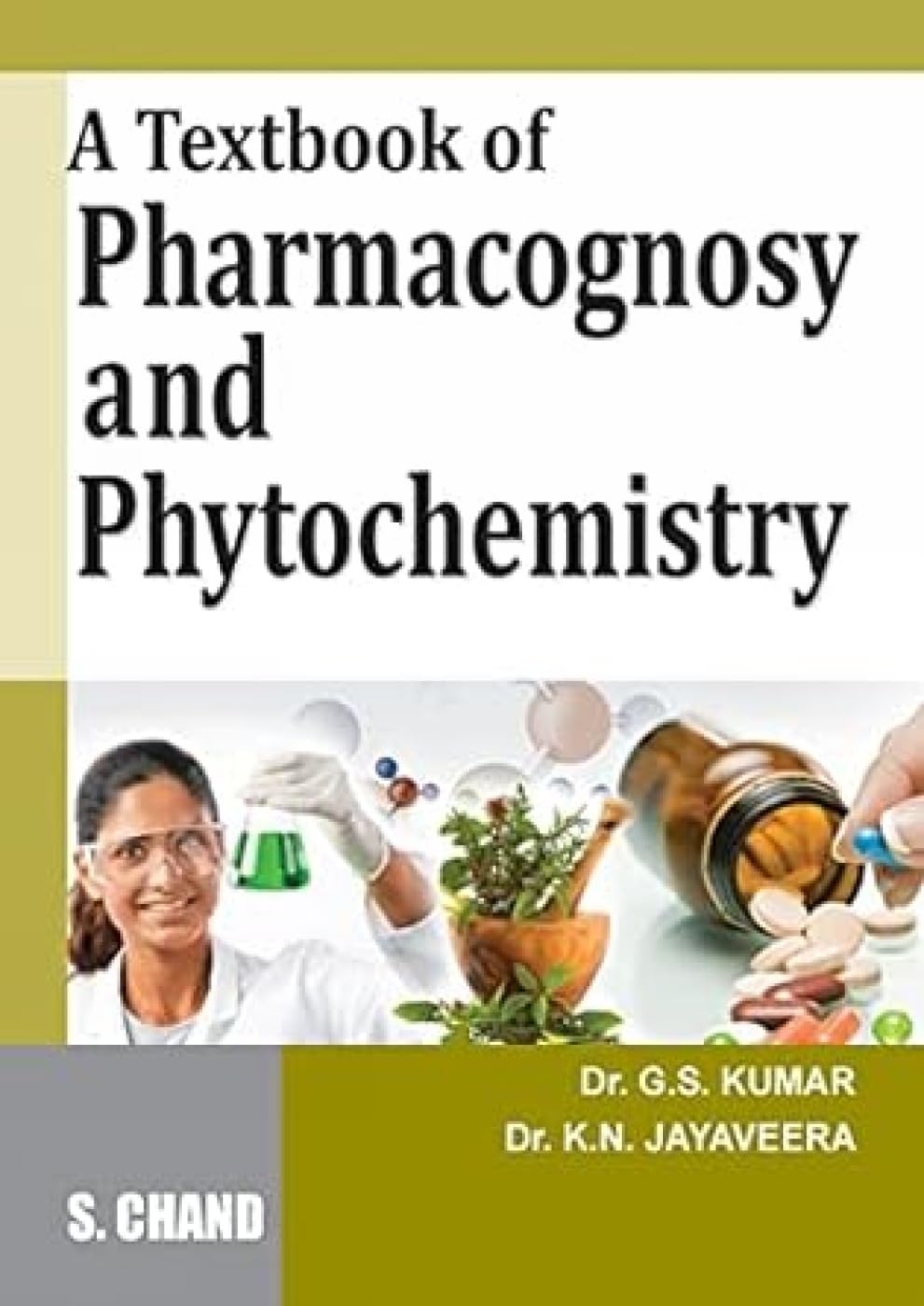 A Textbook Of Pharmacognosy And Phytochemistry