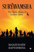 Suryavamsha : The Noble Kings Of Ancient India