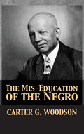 The MisEducation of the Negro
