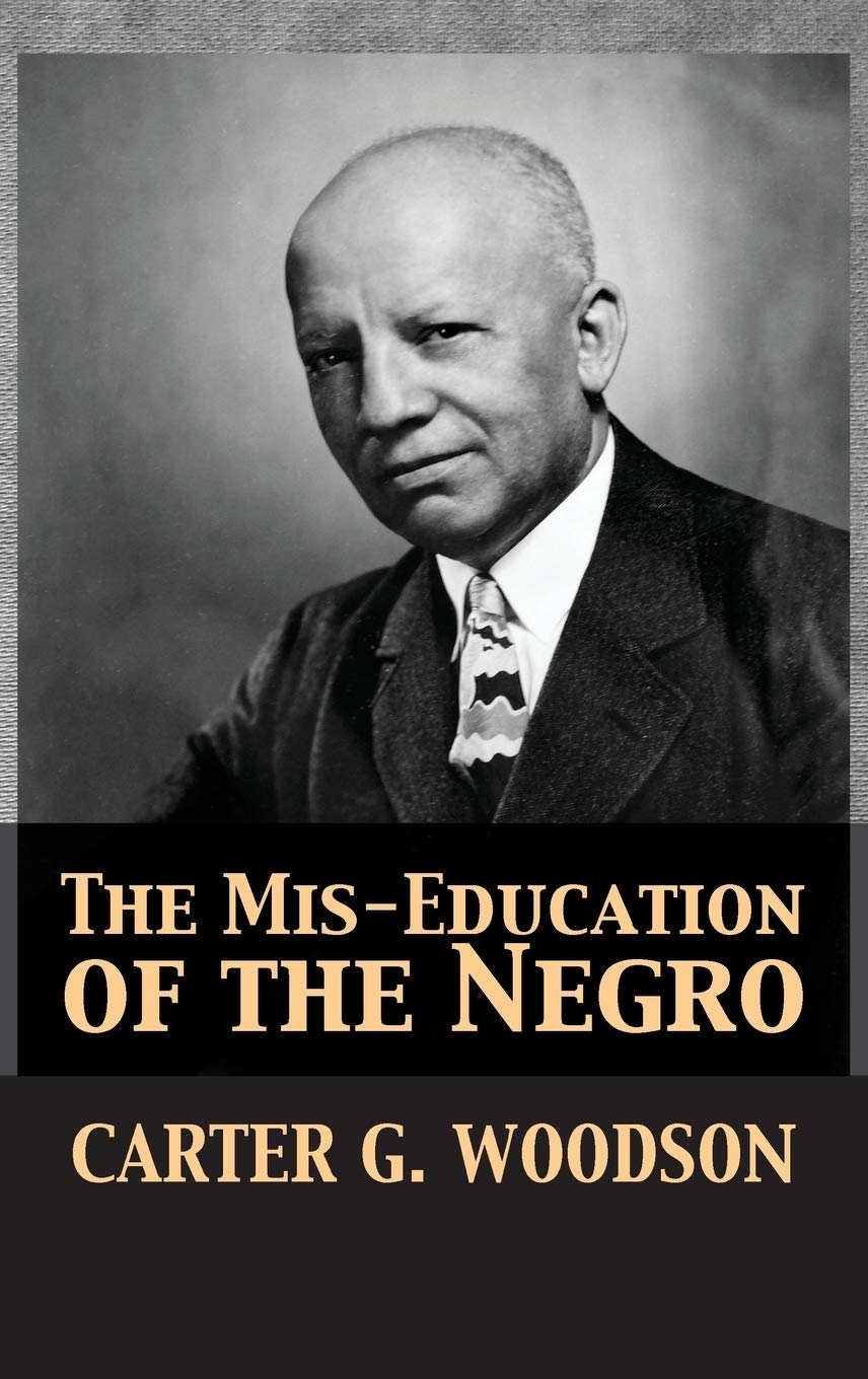 The MisEducation of the Negro