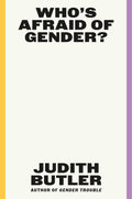 Whos Afraid of Gender?
