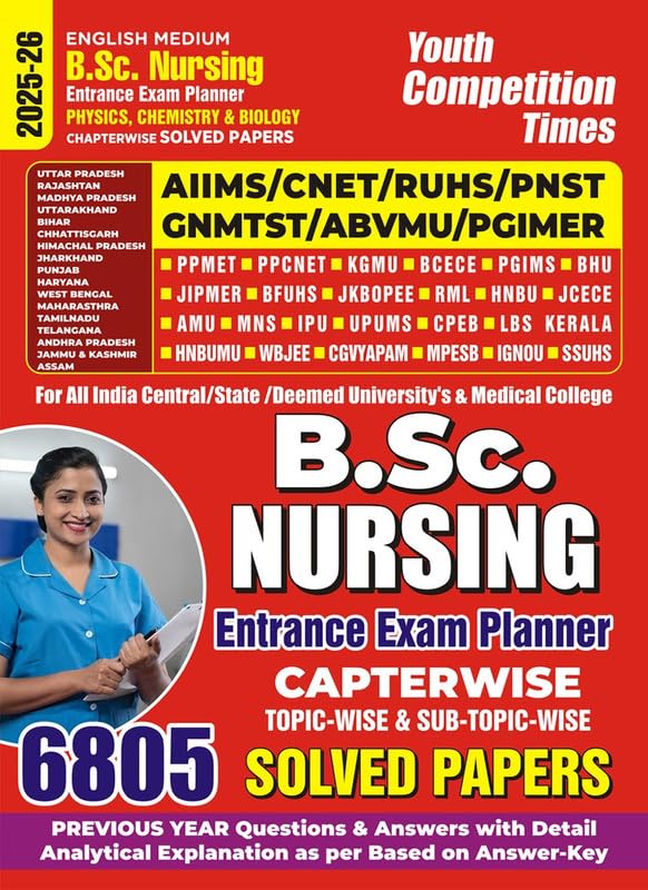 B.Sc. Nursing Entrance Exam Planner Physics, Chemisry & Biology Chapterwise Solved Papers (English Medium) 202526