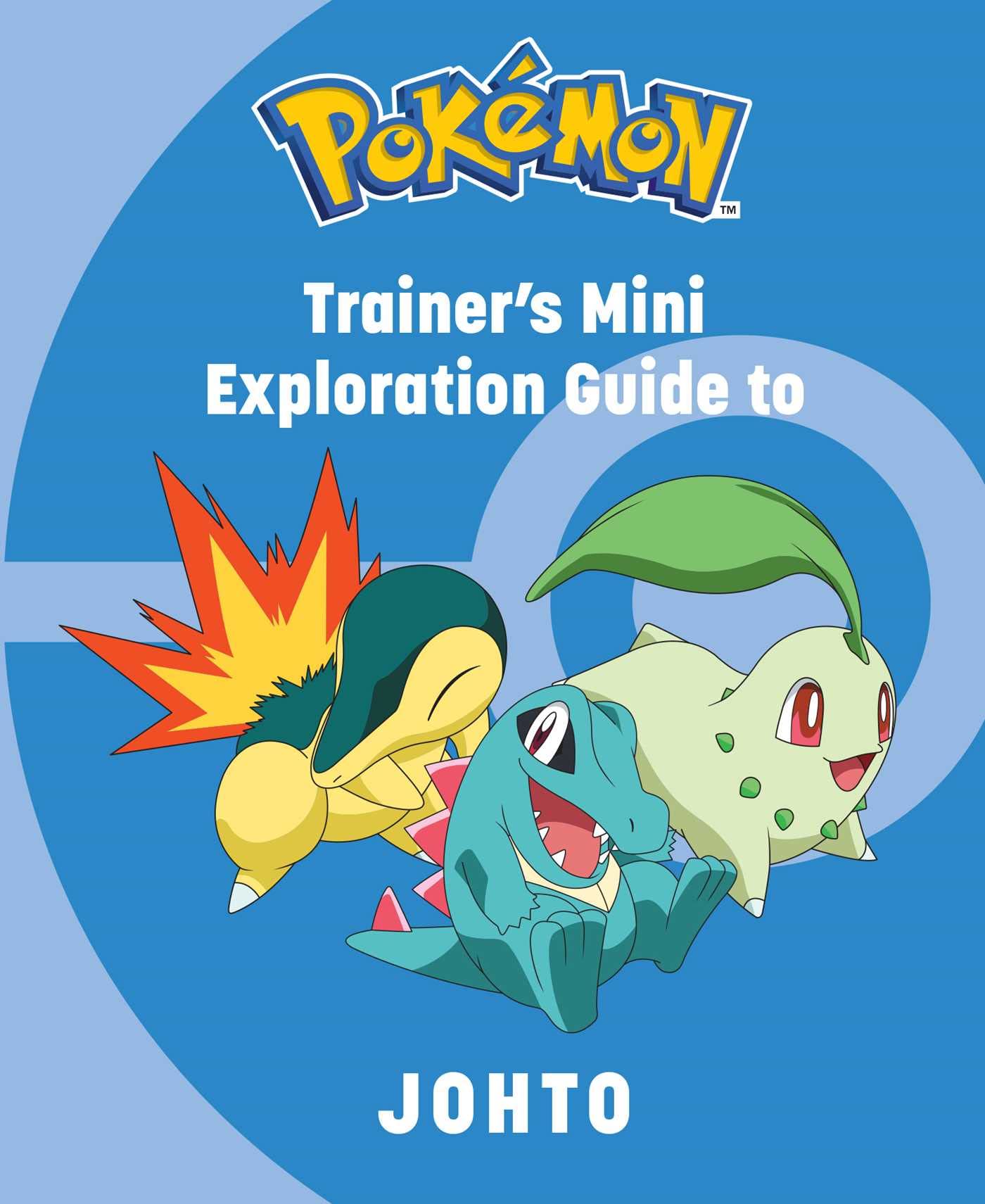 Pokemon: Trainers Mini Exploration Guide to Johto