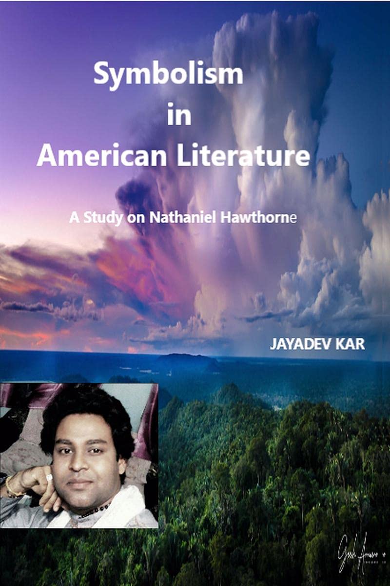 Symbolism In American Literature: A Study On Nathaniel Hawthorne