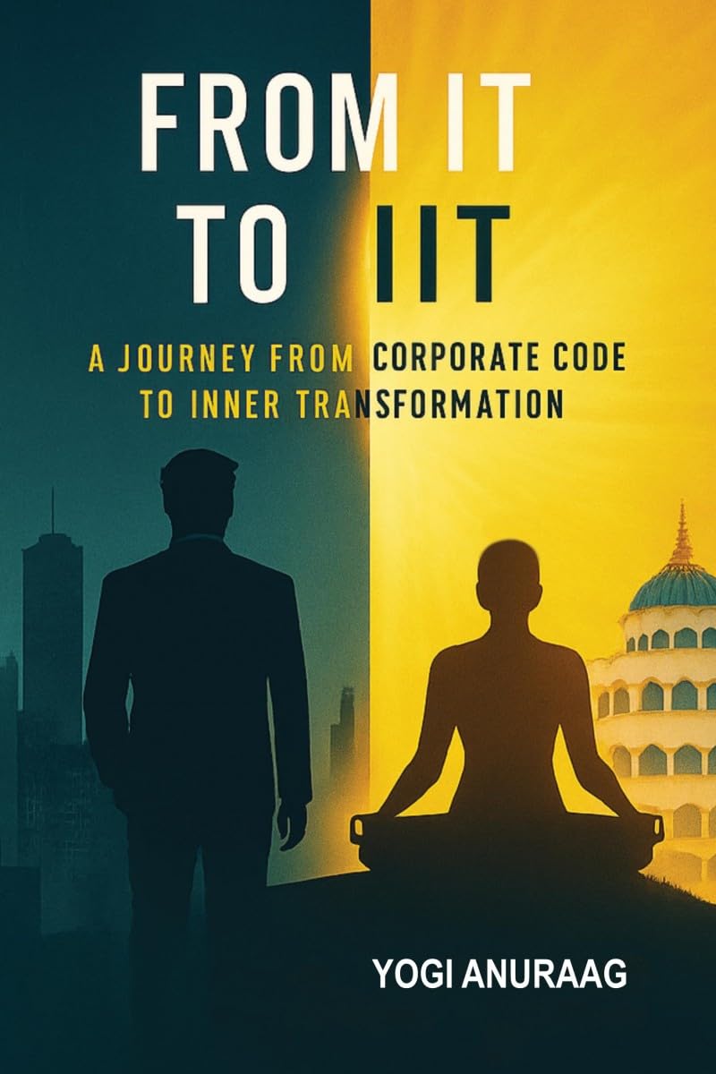 From IT to IIT: A JOURNEY FROM CORPORATE CODE TO INNER TRANSFORMATION
